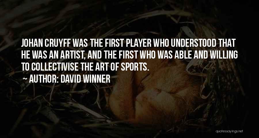 James C Napier Quotes By David Winner