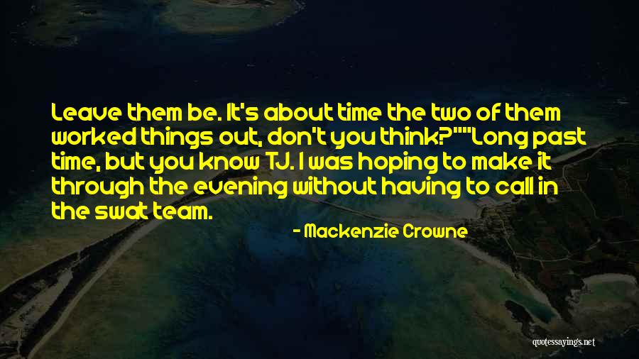 James C Napier Quotes By Mackenzie Crowne James C Napier Quotes By Mackenzie Crowne