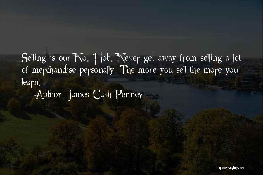 James C. Penney Quotes By James Cash Penney