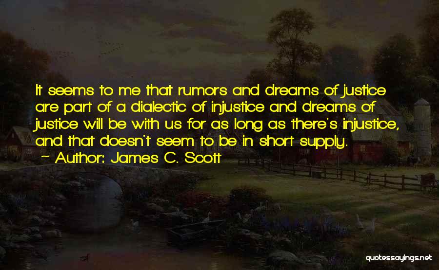 James C. Scott Quotes 1342708