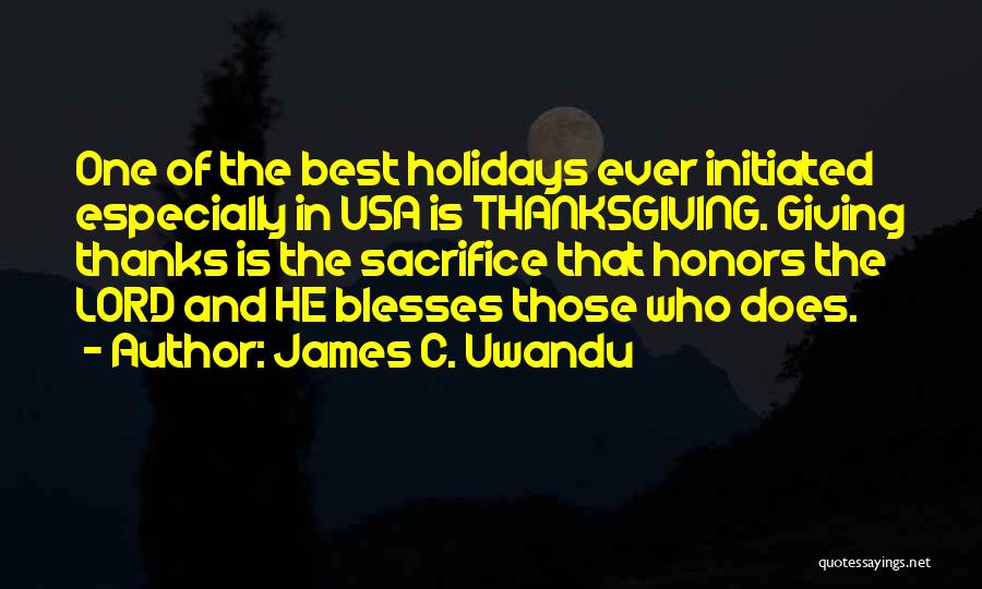 James C. Uwandu Quotes 1952370