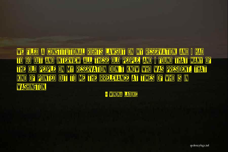 James Caan Inspirational Quotes By Winona LaDuke James Caan Inspirational Quotes By Winona LaDuke