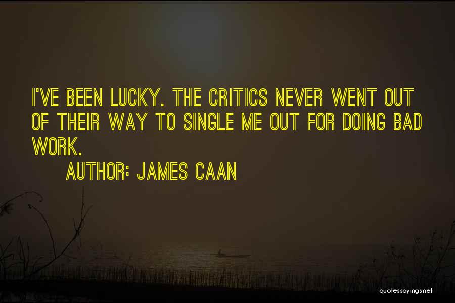 James Caan Quotes 1709655