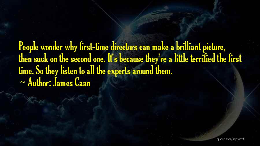 James Caan Quotes 1867599