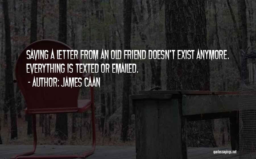 James Caan Quotes 2210060