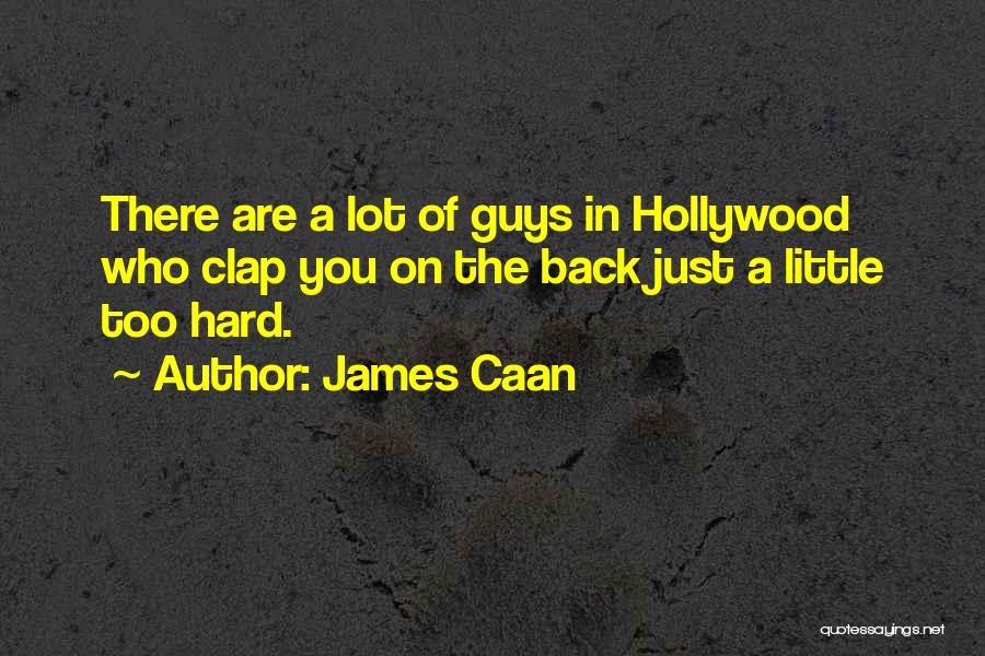James Caan Quotes 241101