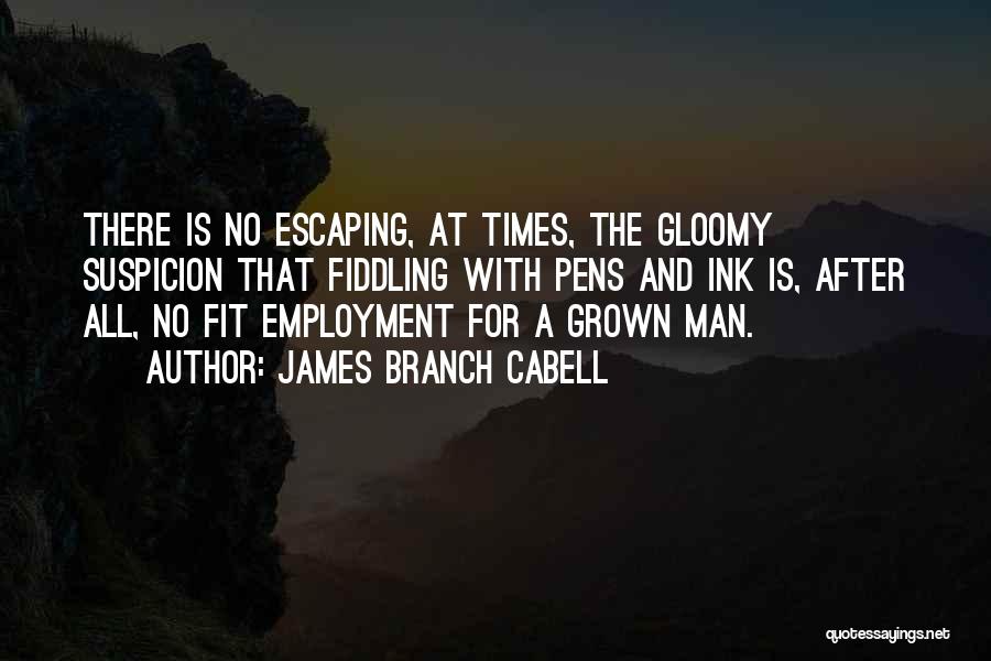 James Cabell Quotes By James Branch Cabell