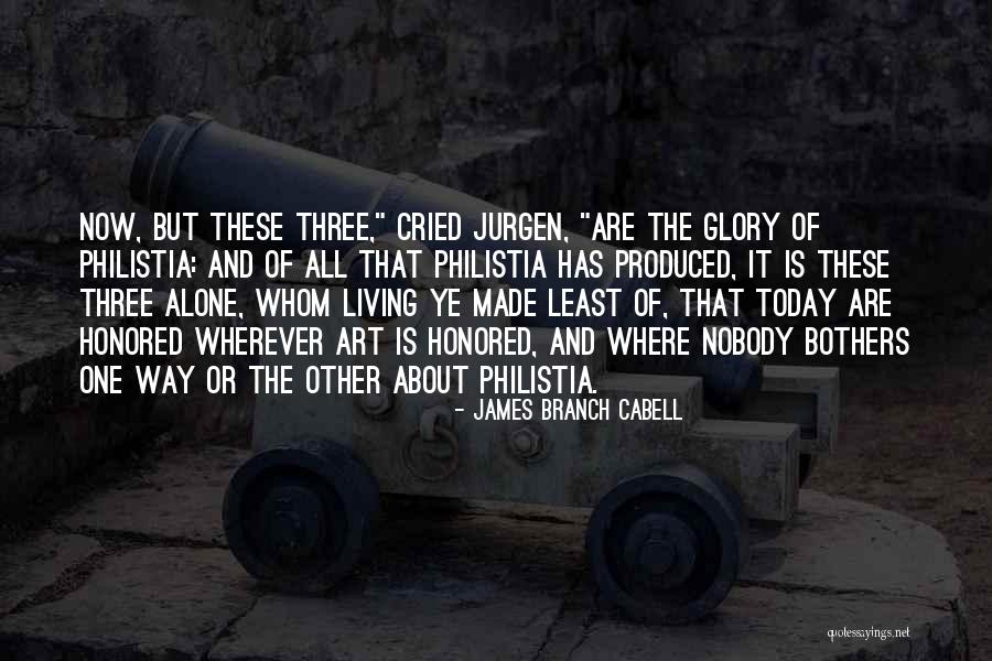 James Cabell Quotes By James Branch Cabell