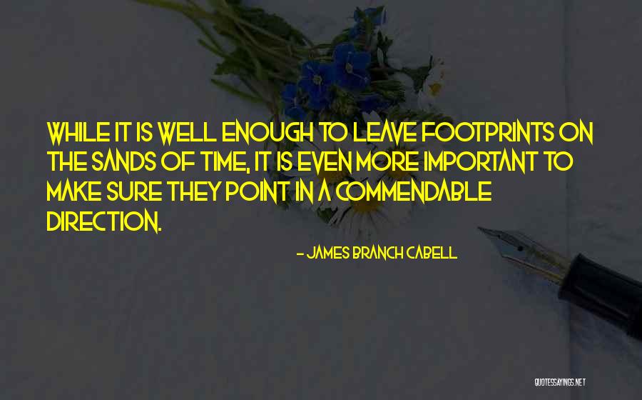 James Cabell Quotes By James Branch Cabell