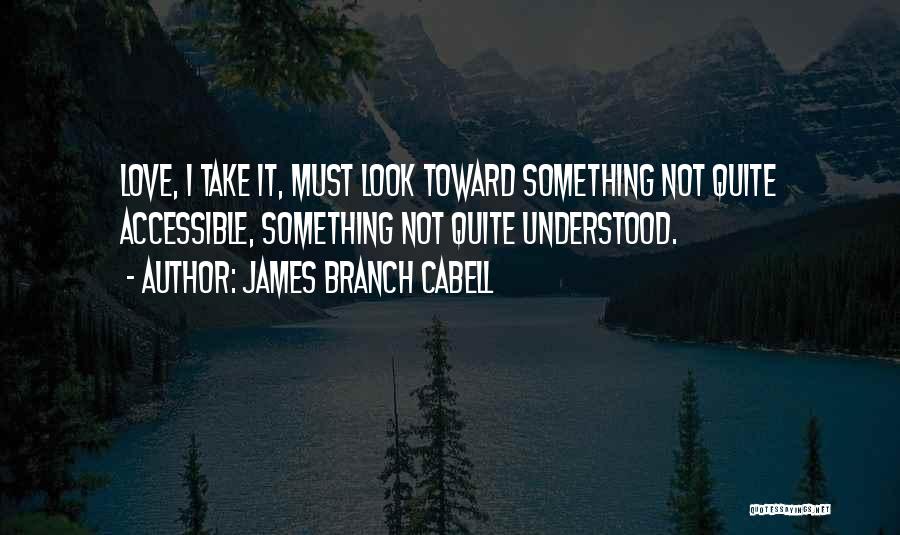 James Cabell Quotes By James Branch Cabell