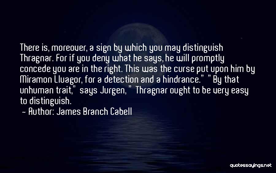 James Cabell Quotes By James Branch Cabell