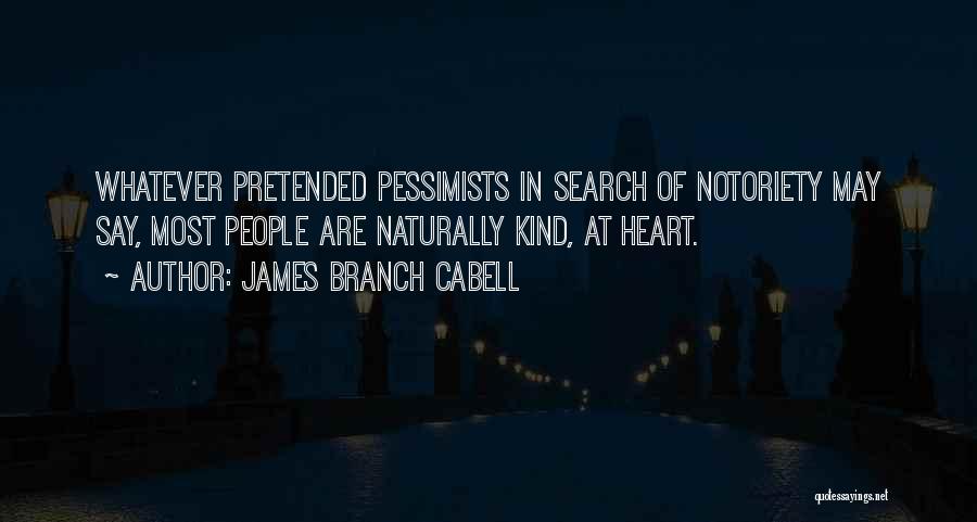 James Cabell Quotes By James Branch Cabell