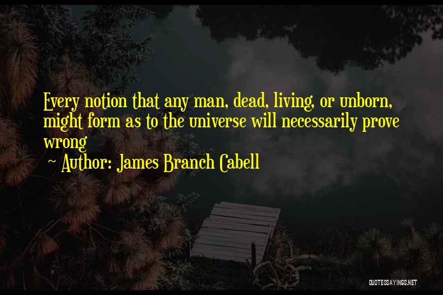 James Cabell Quotes By James Branch Cabell