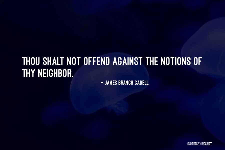 James Cabell Quotes By James Branch Cabell