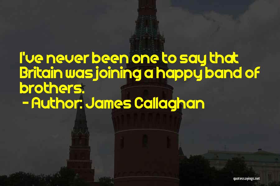 James Callaghan Quotes 1076063
