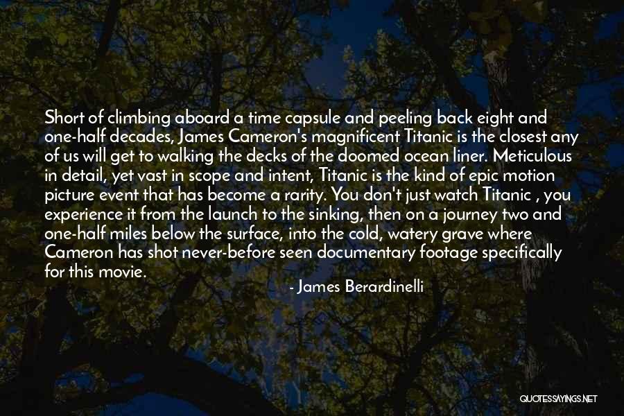 James Cameron Movie Quotes By James Berardinelli James Cameron Movie Quotes By James Berardinelli
