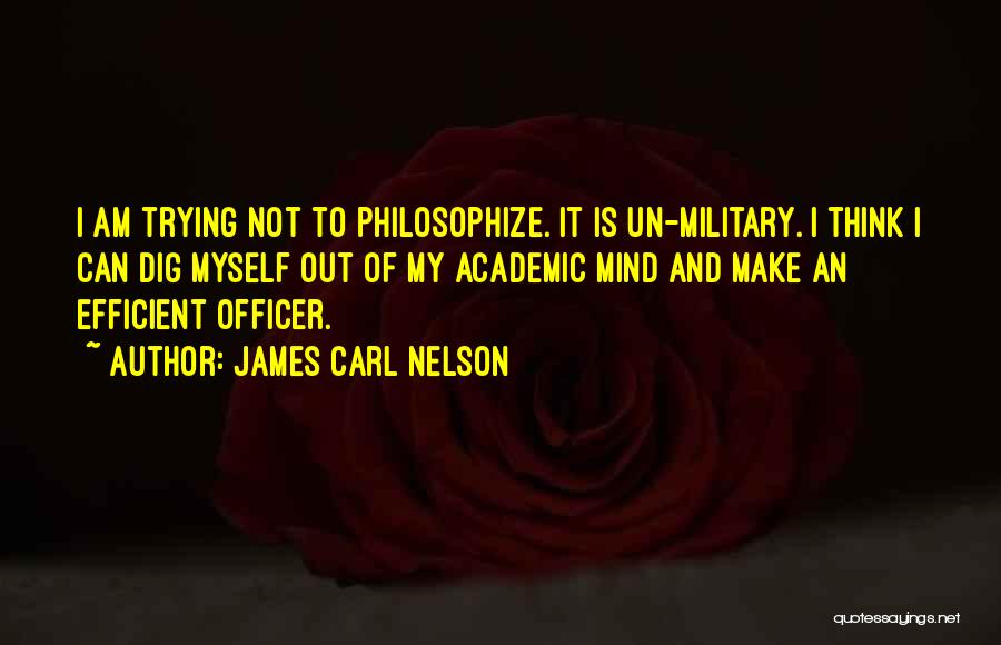 James Carl Nelson Quotes 2168916