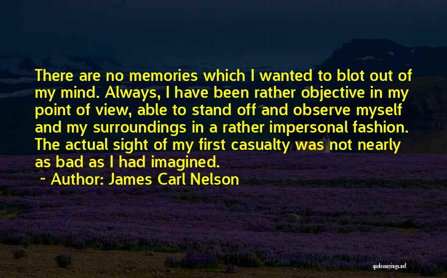 James Carl Nelson Quotes 658942