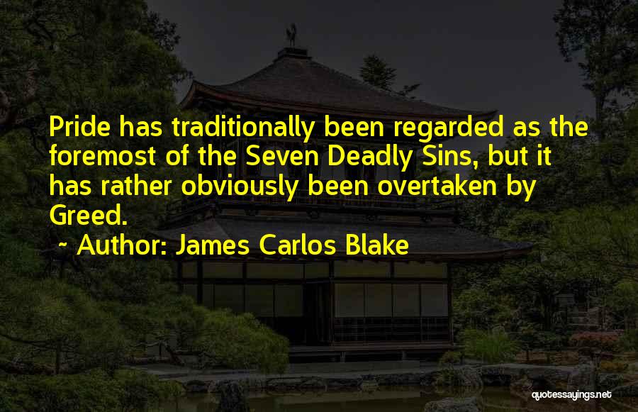 James Carlos Blake Quotes 1084085