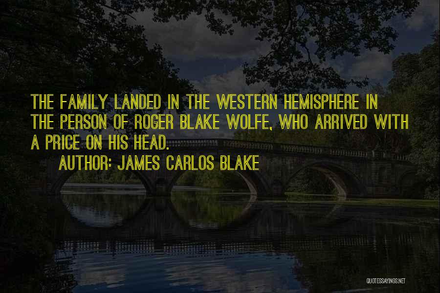 James Carlos Blake Quotes 1293567