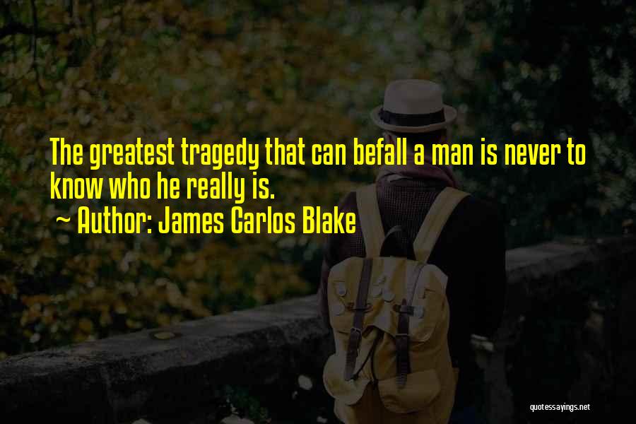 James Carlos Blake Quotes 1387175