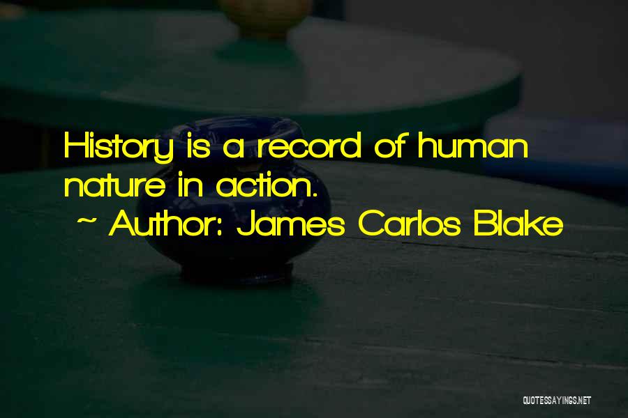 James Carlos Blake Quotes 884037