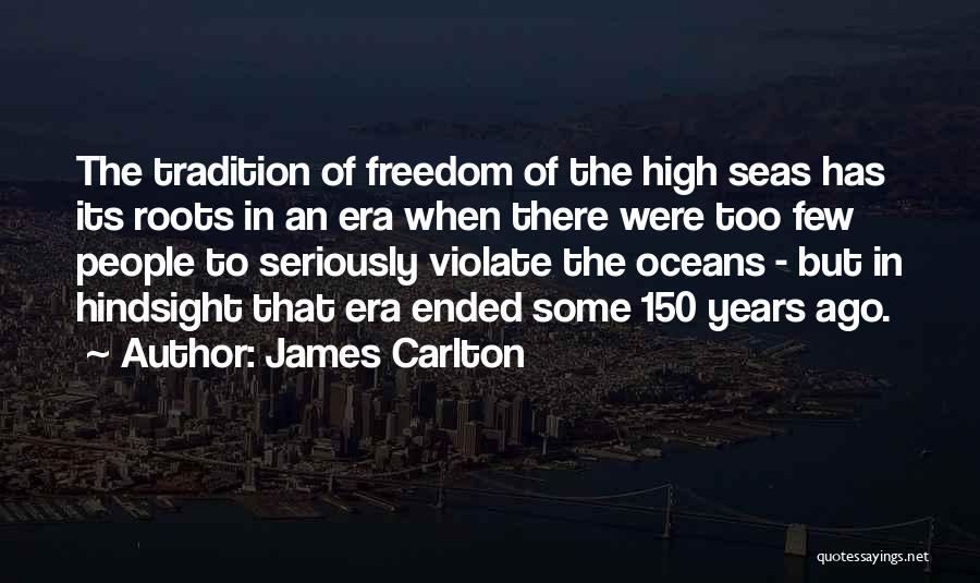 James Carlton Quotes 1022491