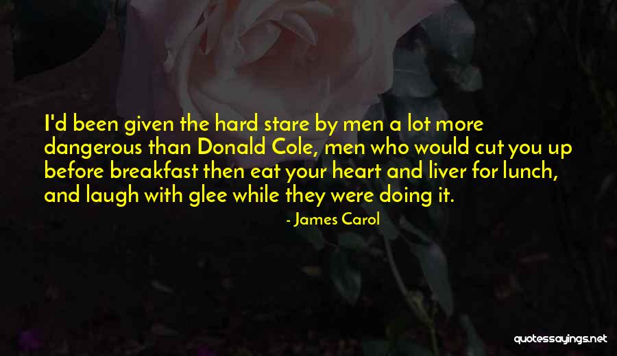 James Carol Quotes 1017525