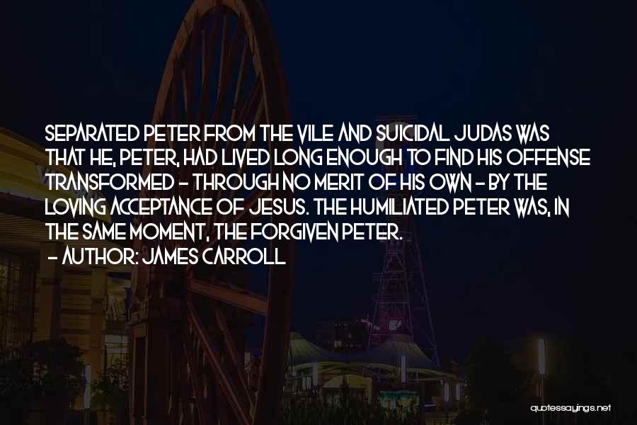 James Carroll Quotes 1233062