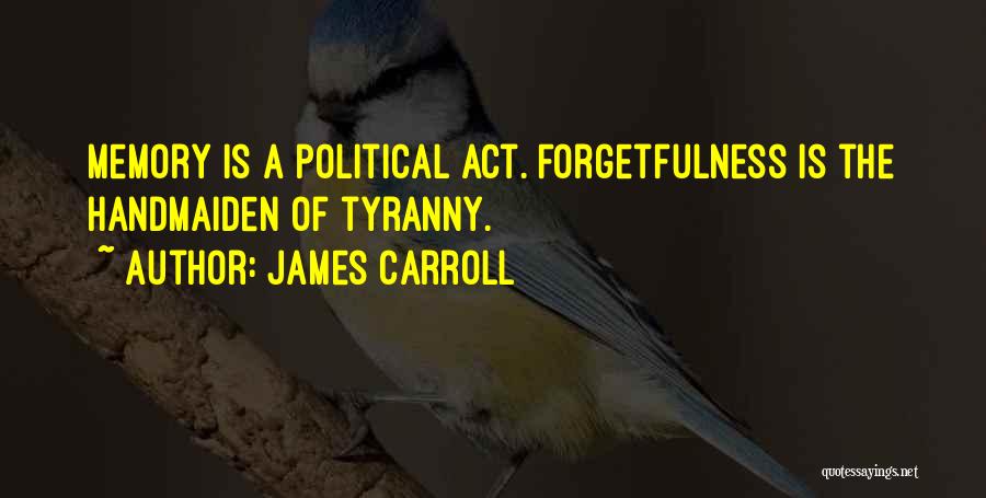 James Carroll Quotes 1525899