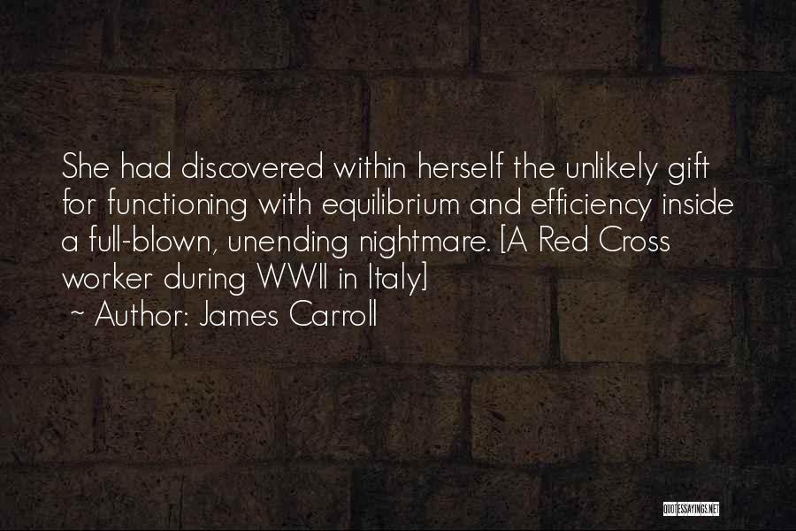 James Carroll Quotes 1527874