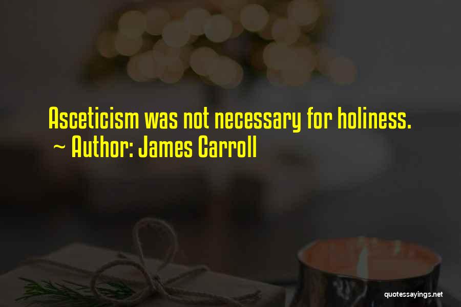James Carroll Quotes 1608821