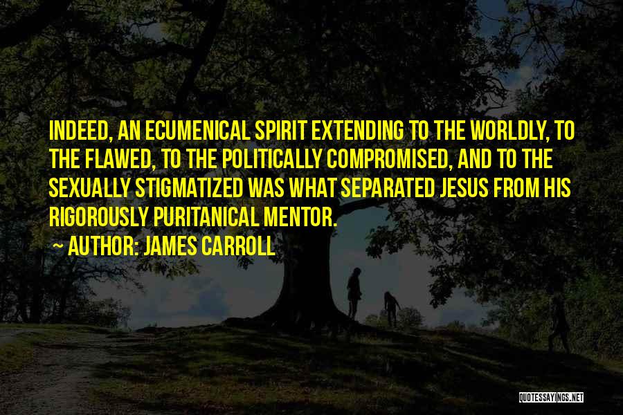 James Carroll Quotes 1717141