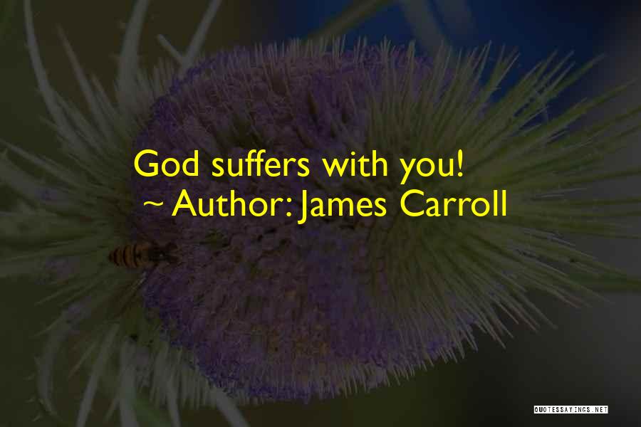 James Carroll Quotes 241687