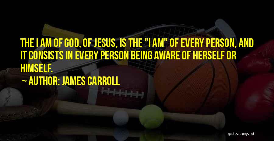James Carroll Quotes 915661
