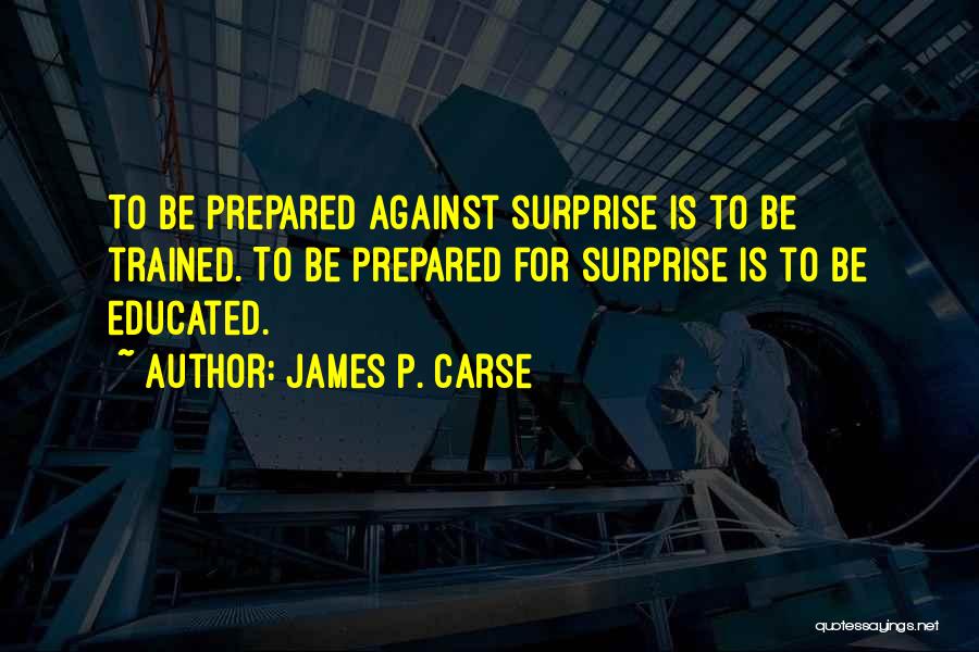 James Carse Quotes By James P. Carse