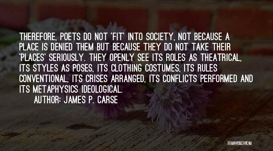 James Carse Quotes By James P. Carse