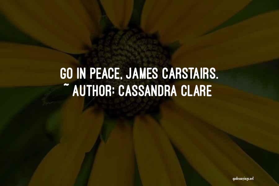 James Carstairs Quotes By Cassandra Clare