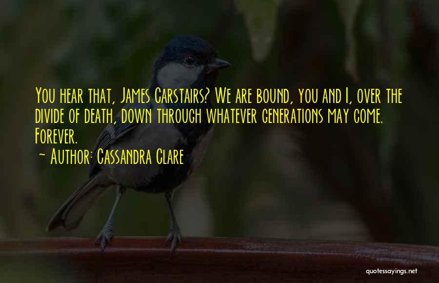 James Carstairs Quotes By Cassandra Clare