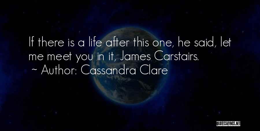 James Carstairs Quotes By Cassandra Clare