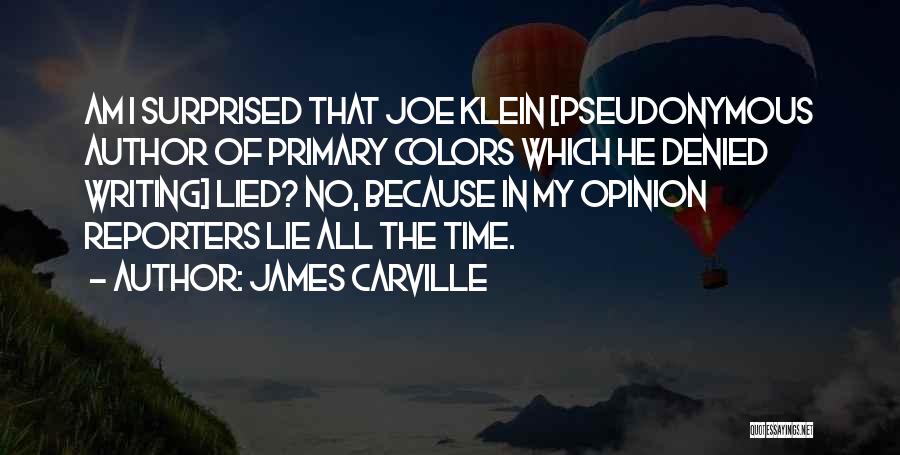 James Carville Quotes 1629606