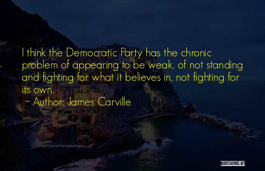 James Carville Quotes 1957949