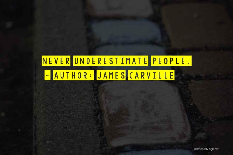 James Carville Quotes 2265357