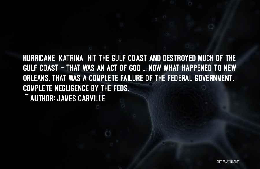 James Carville Quotes 747678
