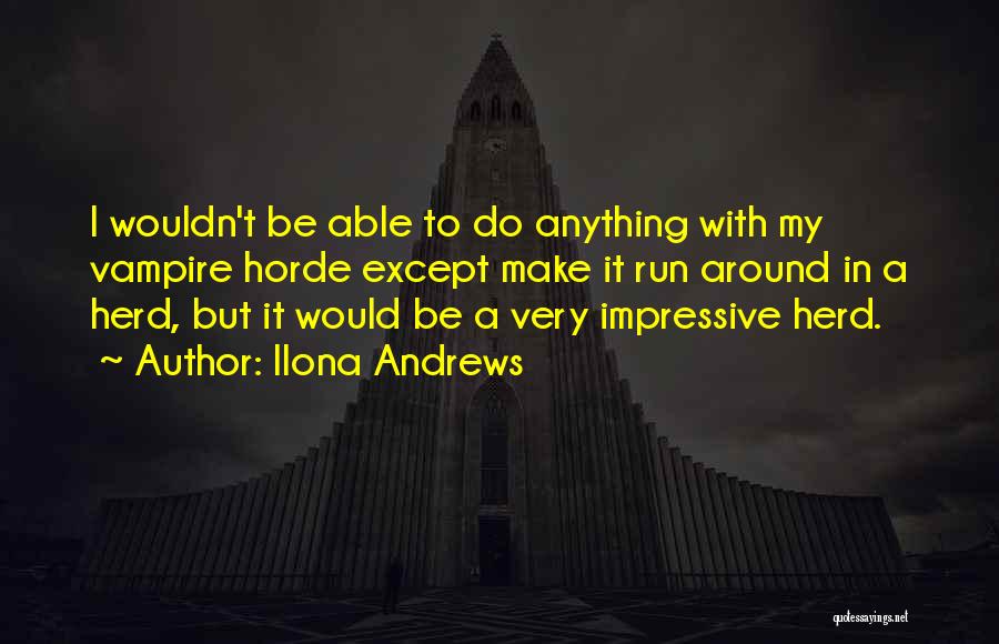 James Casey Ups Quotes By Ilona Andrews