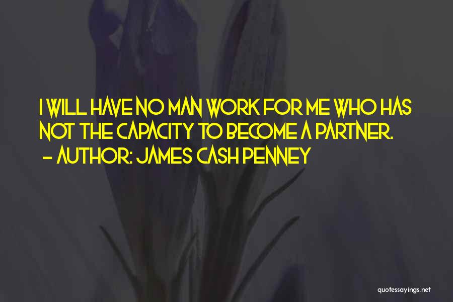 James Cash Penney Quotes 1379524