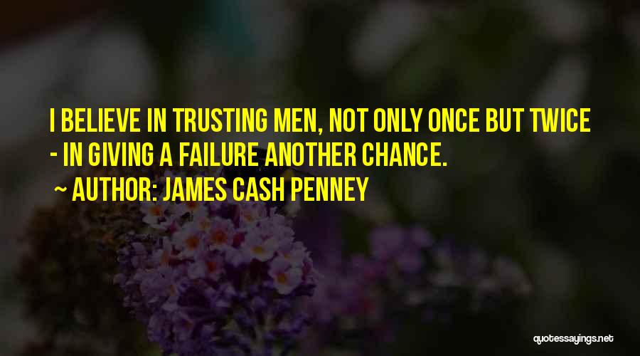 James Cash Penney Quotes 1473752
