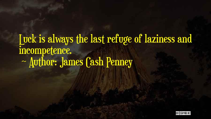 James Cash Penney Quotes 1577310