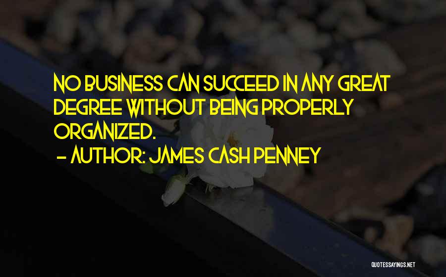 James Cash Penney Quotes 1582760