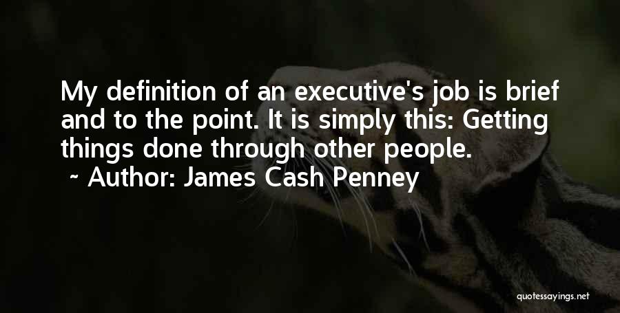 James Cash Penney Quotes 634757